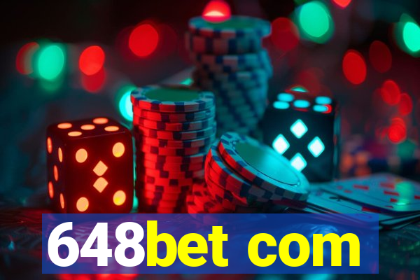 648bet com